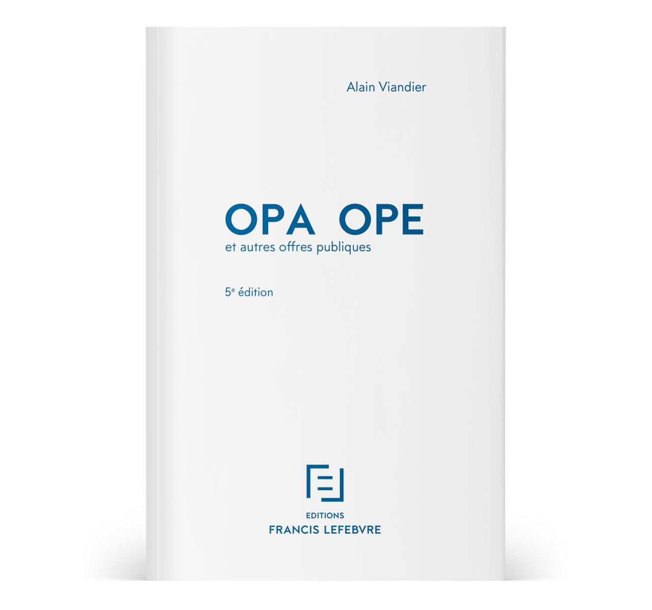 OPA - OPE et autres offres publiques 