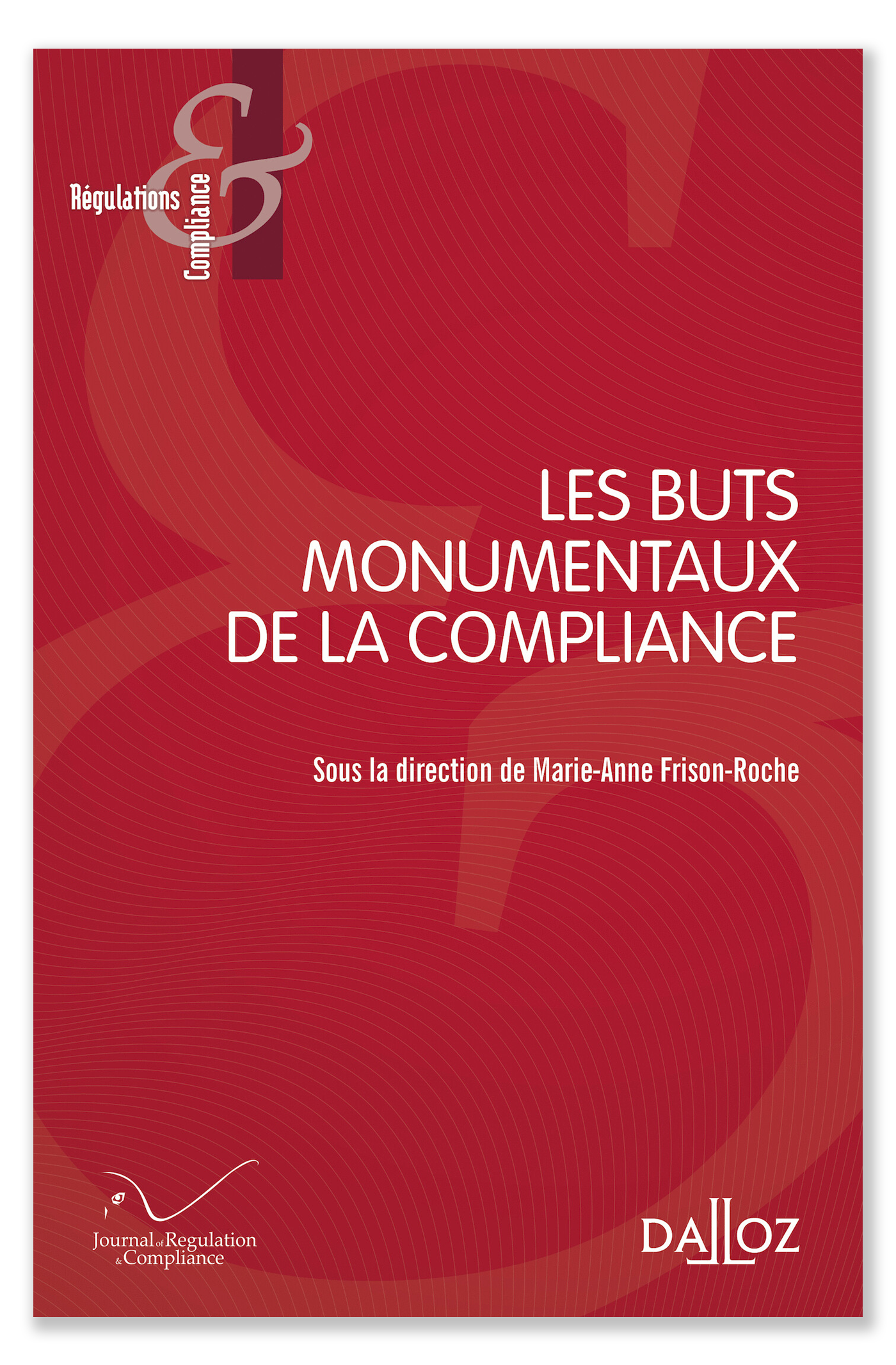 Les buts monumentaux de la compliance_EBX