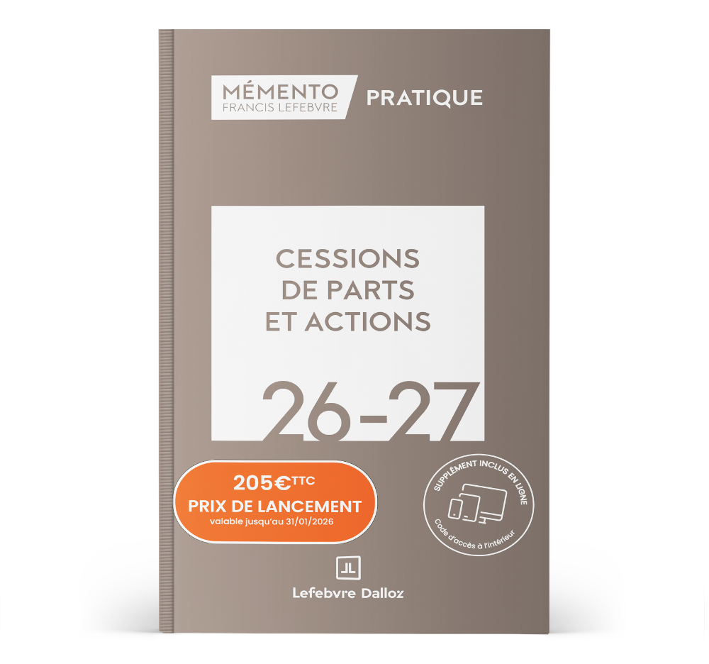 Mémento Cessions de parts et actions 2026-2027